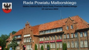 Malbork. Oglądaj na żywo sesję absolutoryjną Rady Powiatu.