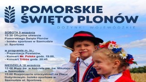 Dożynki wojewódzkie w Szemudzie  Zobacz program Pomorskiego Święta Plonów