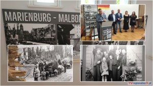 Marienburg?Malbork. 1945. Koniec i początek ? wystawa o losach miasta i ludzi na historycznym zakręcie. Wideo i zdjęcia