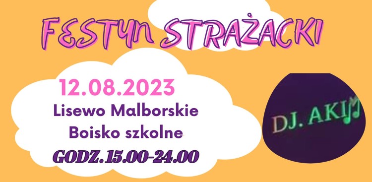 OSP Lisewo Malborskie zaprasza na Festyn Strażacki. Szczegóły na plakacie
