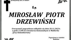 Zmarł Mirosław Piotr Drzewiński. Żył 59 lat.