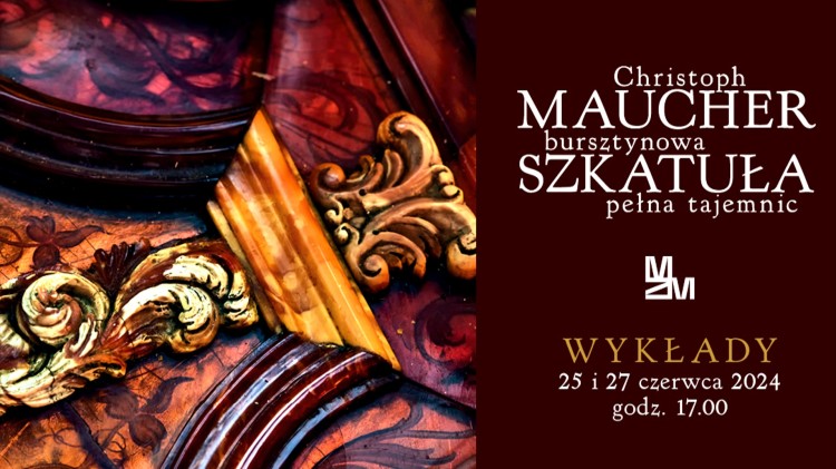 Malbork. Bursztynowa szkatuła pełna tajemnic – Muzeum Zamkowe zaprasza…