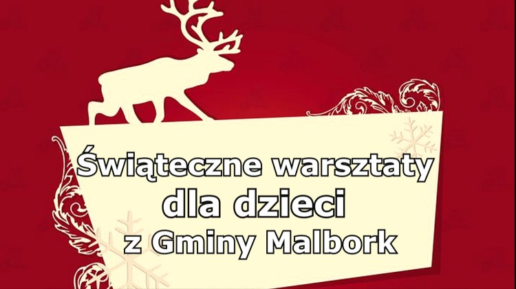Gmina Malbork. W sobotę świąteczne warsztaty dla dzieci. 