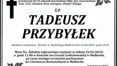 Zmarł Tadeusz Przybyłek. Miał 65 lat.