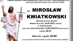 Zmarł Mirosław Kwiatkowski. Żył 62 lata.