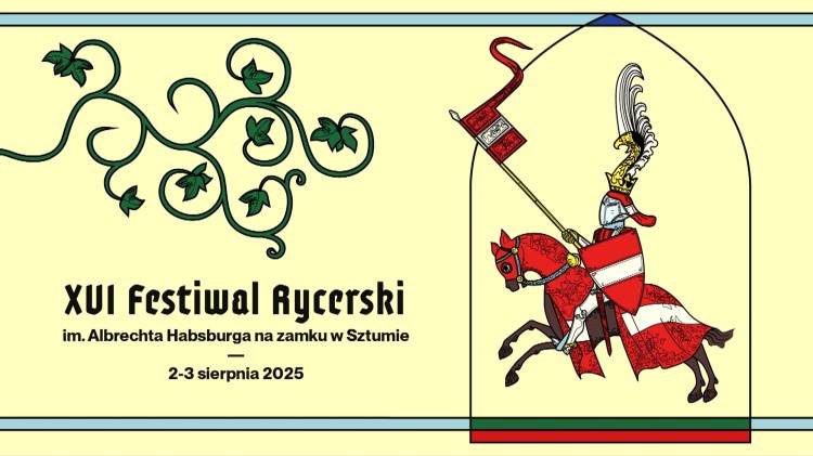 Rycerskie święto powraca - XVI Festiwal im. Albrechta Habsburga już…