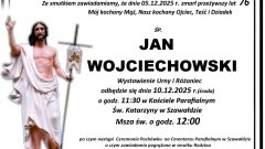 Zmarł Jan Wojciechowski. Żył 76 lat.
