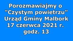 Gmina Malbork. Wójt Gminy zaprasza na spotkanie dotyczące programu „Czyste…