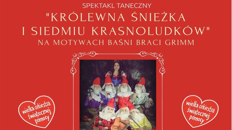 Malbork. Królewna Śnieżka i Siedmiu Krasnoludków – spektakl na rzecz…